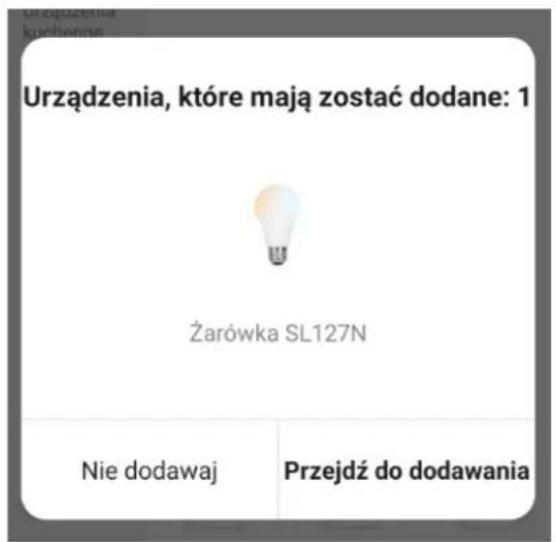 Urzadzenia, które mają zostać dodane: 1 Żarówka SL127N Nie dodawaj Przejdź do dodawania