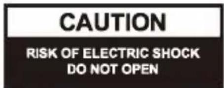 CAUTION RISK OF ELECTRIC SHOCK DO NOT OPEN