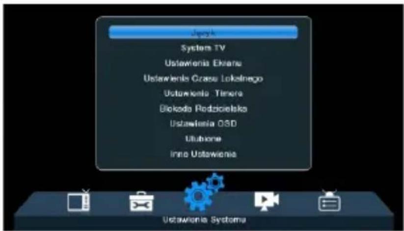 Język System TV Ustawienia Ehrans Ustawienia Czasu Lokelnego Ustawienia Tinera Dłokoda Podzocielska Ustawienia OSD Utułone Inno Ustawienia Ustawienia Systema