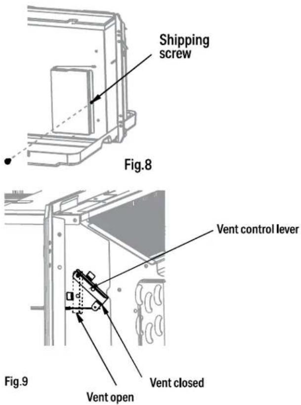 Shipping screw Fig.8 Vent control lever Vent closed Vent open Fig.9