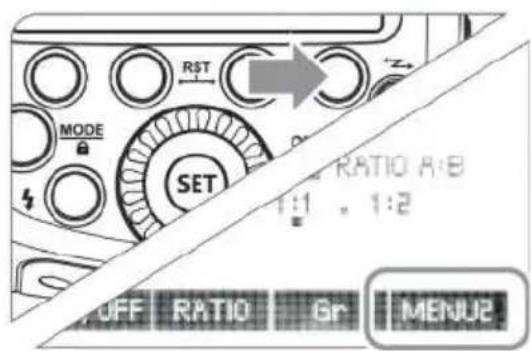 MODE RST SET RATIO A:B 1:1 , 1:2 OFF RATIO Gr MENU2