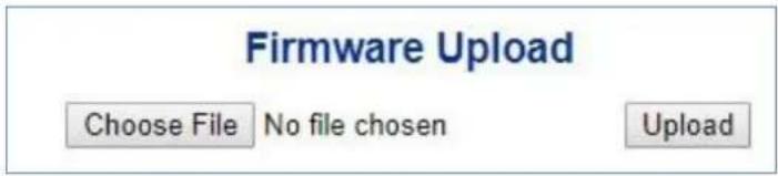 Firmware Upload Choose File No file chosen Upload