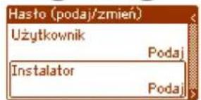 Hasło (podaj/zmień) Użytkownik Podaj Instalator Podaj