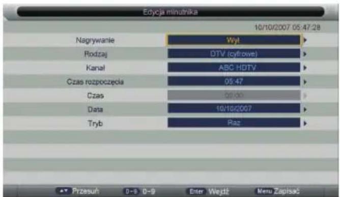 Edycja minutnika 10/10/2007 05:47:28 Nagrywanie Wyt Rodzaj DTV (cyfrowe) Kanał ABC HDTV Czas rozpoczęcia 05:47 Czas 60:00 Data 10/10/2007 Tryb Raz Przesuń 0-9 0-9 Enter Wejdz Menu Zapisac