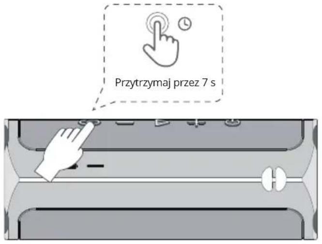Przytrzymaj przez 7 s
