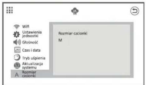 Wifi Ustawienia jednostki Głośność Czas i data Tryb uśpienia Aktualizacja systemu A Rozmiar czionki Rozmiar czionki M
