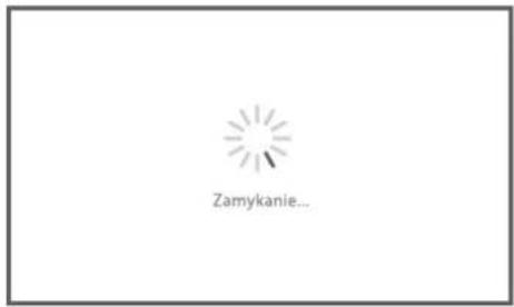 Zamykanie...