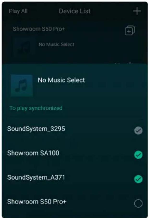 Play All Device List Showroom S50 Pro+ No Music Select No Music Select To play synchronized SoundSystem_3295 Showroom SA100 SoundSystem_A371 Showroom S50 Pro+