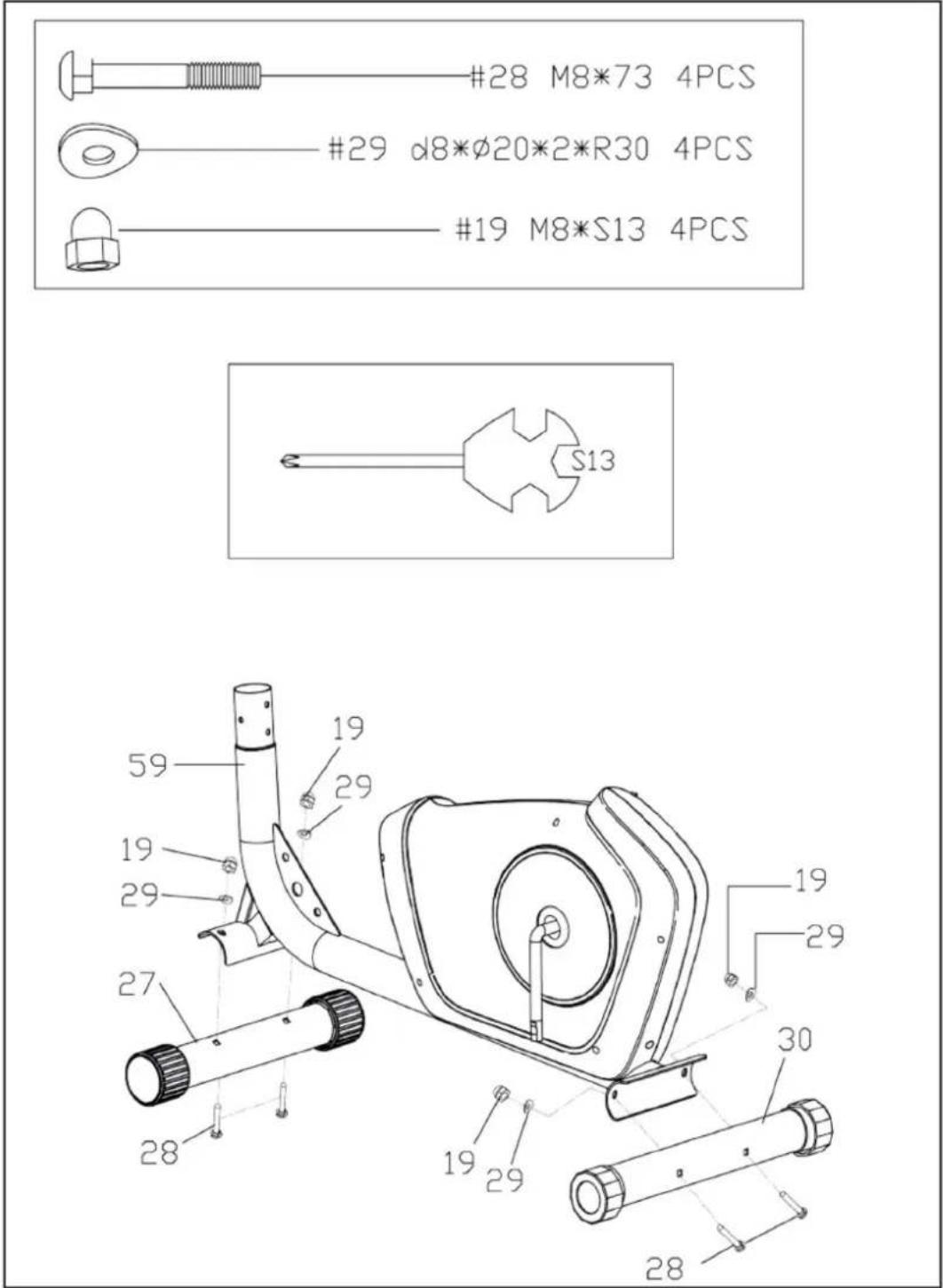 #28 M8*73 4PCS #29 d8*Ø20*2*R30 4PCS #19 M8*S13 4PCS S13 59 19 29 19 29 27 28 19 29 30 28