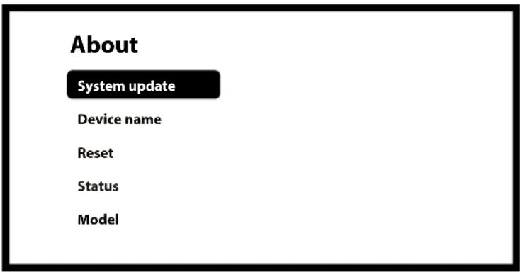 About System update Device name Reset Status Model