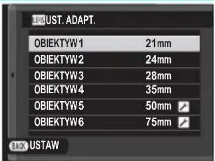 UST. ADAPT. OBIEKTYW1 21mm OBIEKTYW2 24mm OBIEKTYW3 28mm OBIEKTYW4 35mm OBIEKTYW5 50mm OBIEKTYW6 75mm USTAW