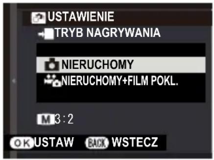 USTAWIENIE TRYB NAGRYWANIA NIERUCHOMY NIERUCHOMY+FILM POKL. M 3:2 OK USTAW BACK WSTECZ