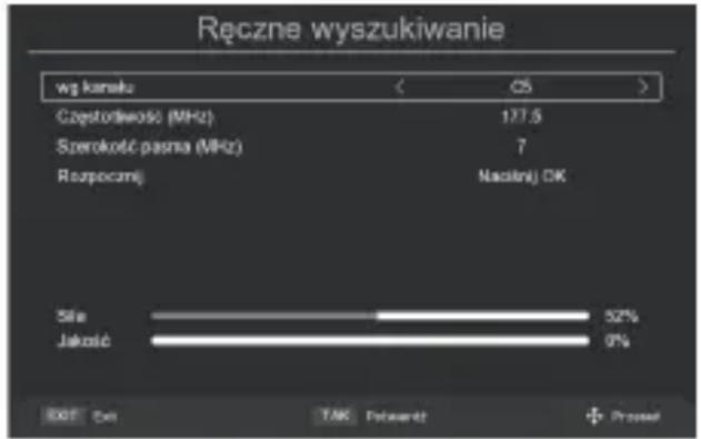 Ręczne wyszukiwanie wg kanału ( C5 ) Częstodność (MHz) 177.5 Szerokość pasna (MHz) 7 Rozpoczni Nacitnič OK Śląs 52% Jakość 0% EXIT Ctrl TAK Rele Kuwait + Prossat