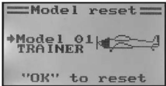 Model reset →Model 01 TRAINER "OK" to reset