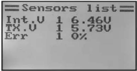 Sensors list= Int.U 1 6.46V TX.U 1 5.73V Err 1 0%