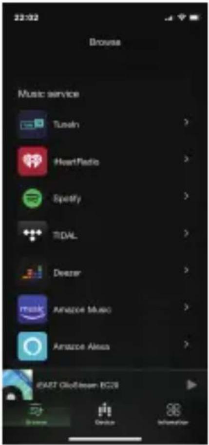 23:02 Browse Music service Tunein > HeartRadio > Spotify > TIDAL > Dezer music Amazon Music > Amazon Alexa > EAST OloRlosser BOSI Browse Device Information