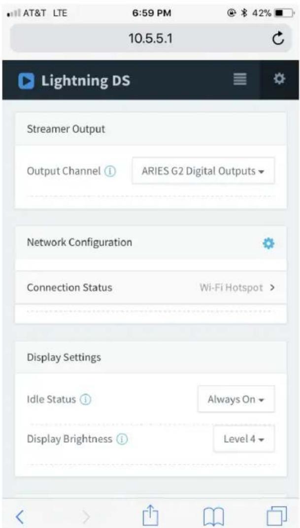 AT&T LTE 6:59 PM @ 42% 10.5.5.1 Lightning DS Streamer Output Output Channel ① ARIES G2 Digital Outputs Network Configuration Connection Status Wi-Fi Hotspot > Display Settings Idle Status ① Always On Display Brightness ① Level 4