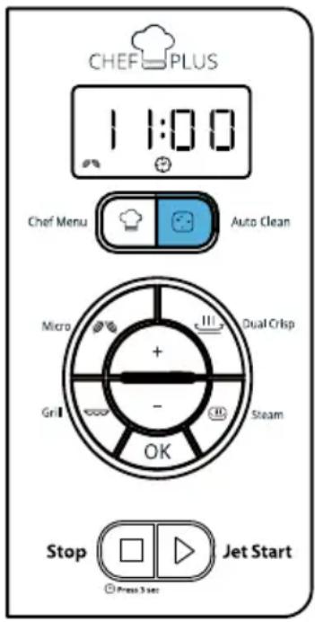 CHEF PLUS 1:00 Chef Menu Auto Clean Micro Dual Crisp Grill Steam OK Stop Jet Start Press 5 sec