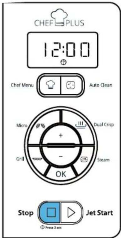 CHEF PLUS 12:00 Chef Menu Auto Clean Micro + - Dual Crisp Grill Steam OK Stop Jet Start Press 2 sec