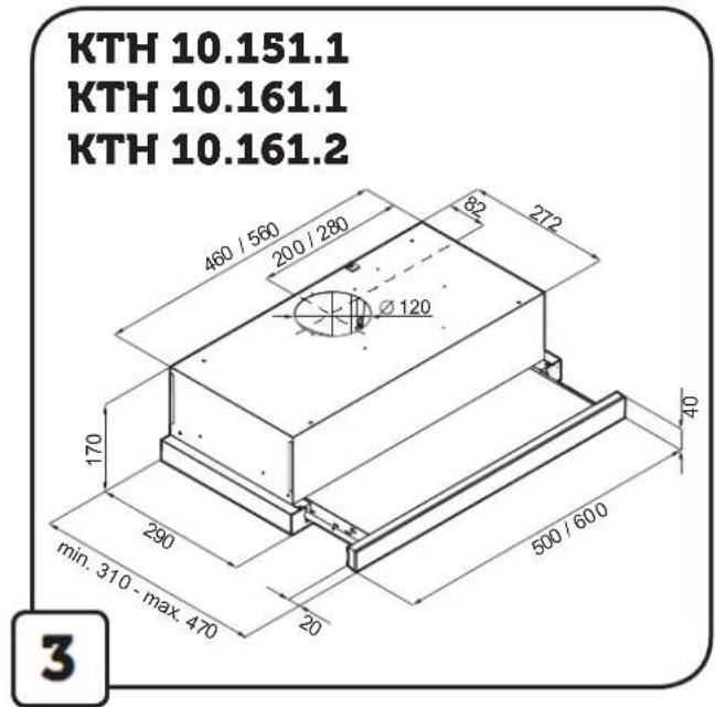 KTH 10.151.1 KTH 10.161.1 KTH 10.161.2 460 / 560 200 / 280 82 272 Ø 120 170 min. 310 - max. 470 290 500 / 600 20 40 3