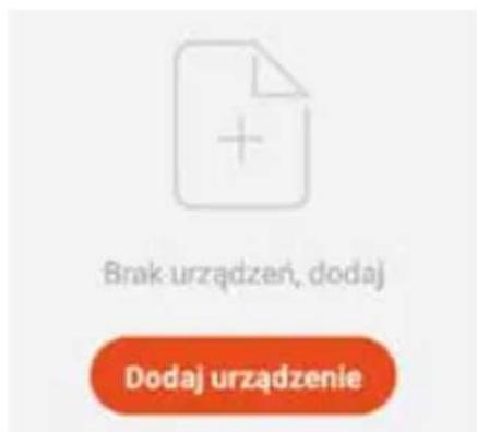 Brak urządzeń, dodaj Dodaj urządzenie