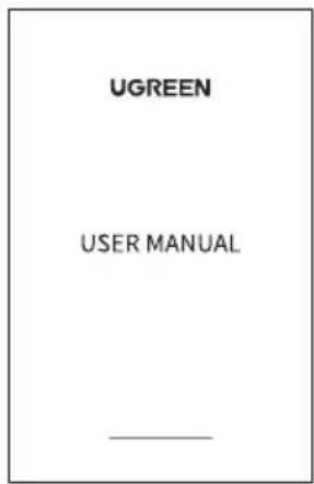 UGREEN USER MANUAL __