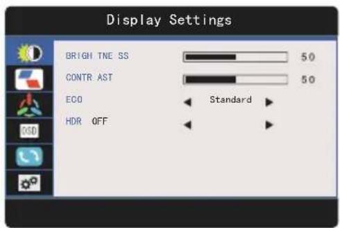 Display Settings BRIGH TNE SS 50 CONTR AST 50 ECO Standard HDR OFF