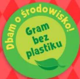 Dbam o środowisko! Gram bez plastiku