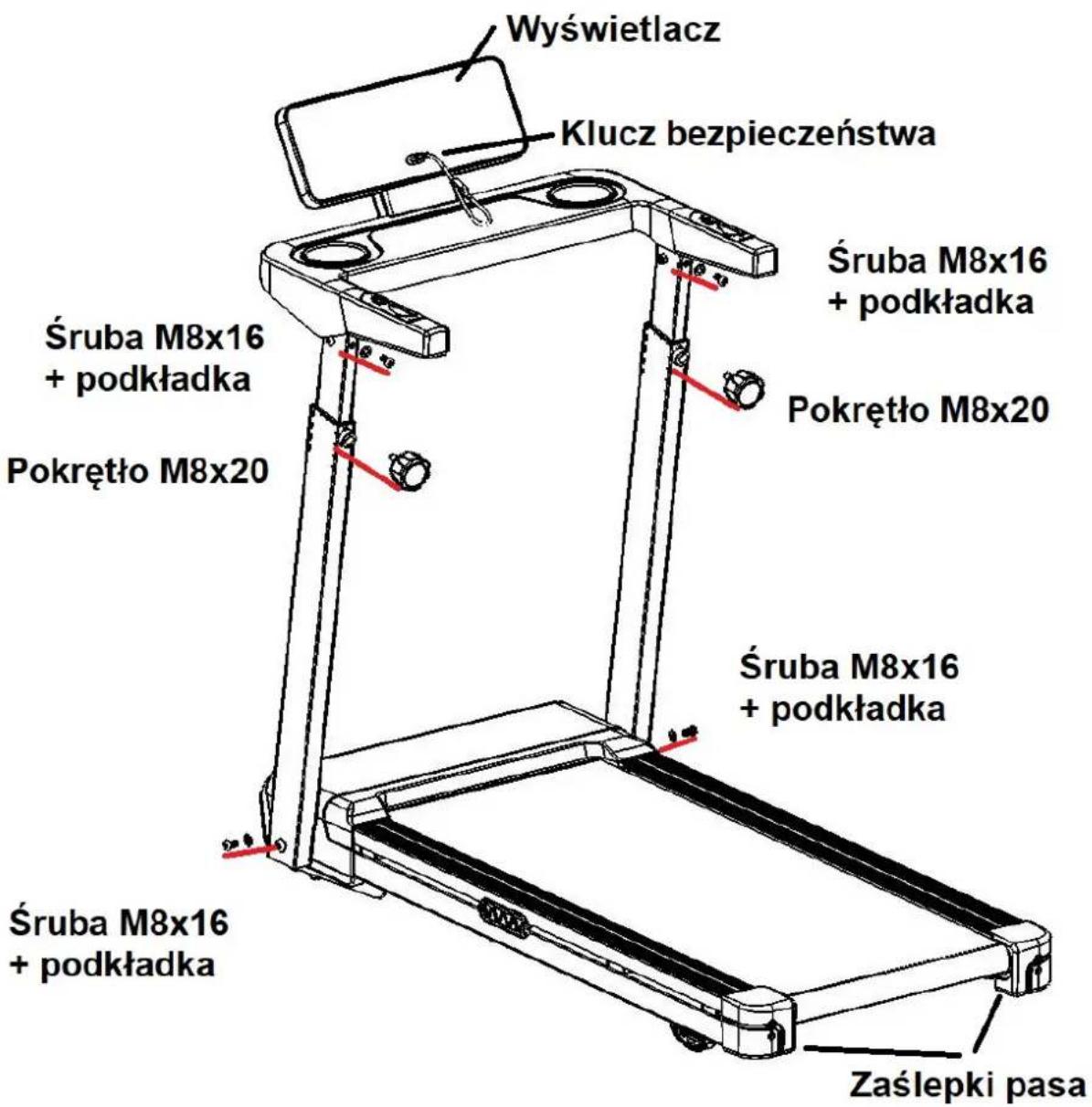 Wyświetlacz Klucz bezpieczeństwa Śruba M8x16 + podkładka Pokrętło M8x20 Śruba M8x16 + podkładka Śruba M8x16 + podkładka Zaślepki pasa