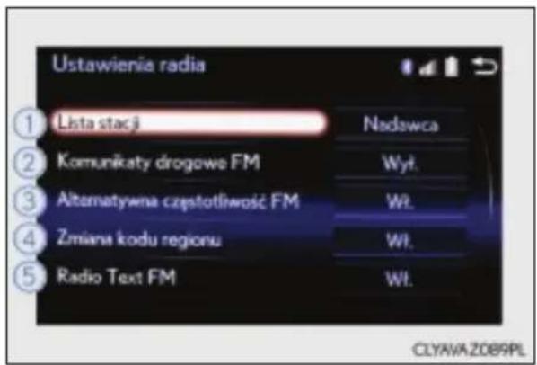 Ustawienia radia ① Lista stacji Nedawca ② Komunikaty drogowe FM Wył. ③ Altomatywna częstotliwość FM Wył. ④ Zmiana kodu regionu Wył. ⑤ Radio Text FM Wył. CLYAVA Z089PL