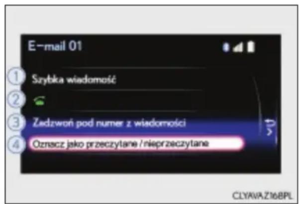 E-mail 01 ① Szybka wiadomość ② ③ Zadzwoń pod numer z wiadomości ④ Oznacz jako przeczytane / nieprzeczytane CLYAVA.Z16BPL