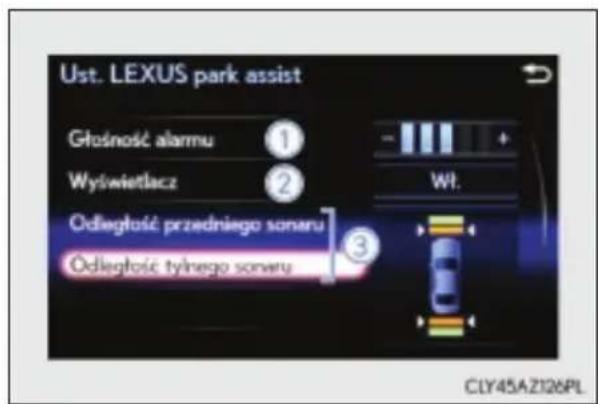 Ust. LEXUS park assist Głośność alarmu ① Wyswietlacz ② Ódległość przedniego sonaru Ódległość tylnego sonaru ③ Wt. CLY45AZ126PL