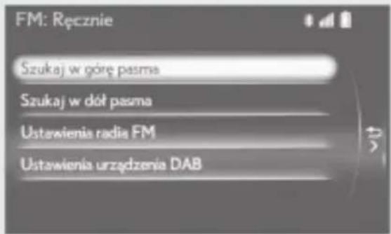 FM: Ręcznie Szukaj w góre pasma Szukaj w dół pasma Ustawienia radią FM Ustawienia urządzenia DAB