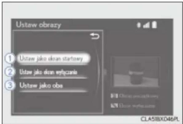 Ustaw obrazy ① Ustaw jako okran startowy ② Ustaw jako okran wyłączenie ③ Ustaw jako obs CLA51BXD46PL