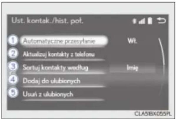 Ust. kontak./hist. pot. 1 Automatyczne przesyłanie 2 Aktualizaj kontakty z telefonu 3 Sortuj kontakty według 4 Dodaj do ulubionych 5 Usuń z ulubionych Wt. Imię CLA5BX055PL