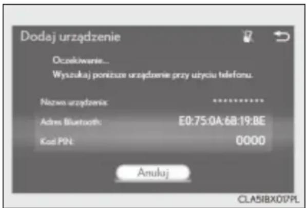 Dodaj urządzenie Oczekowanie... Wyszukaj ponizze urządzenie przy ubyciu telefonu. Nazwa urządzenia: ******** Adres Bluetooth: E0:75.0A:6B:19:BE Koś PIN: 0000 Anuluj CLASIBX007PL