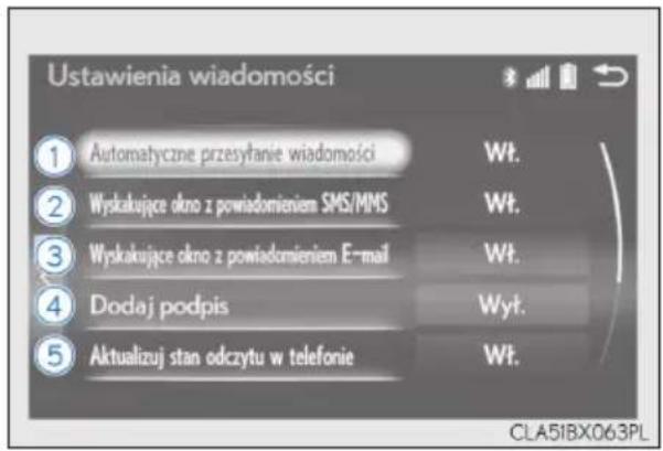 Ustawienia wiadomości ① Automatyczne przesyłanie wiadomości Wt. ② Wyskające okno z powiadomieniem SMS/MMS Wt. ③ Wyskające okno z powiadomieniem E-mail Wt. ④ Dodaj podpis Wyt. ⑤ Aktualizuj stan odczytu w telefonie Wt. CLA51BX063PL