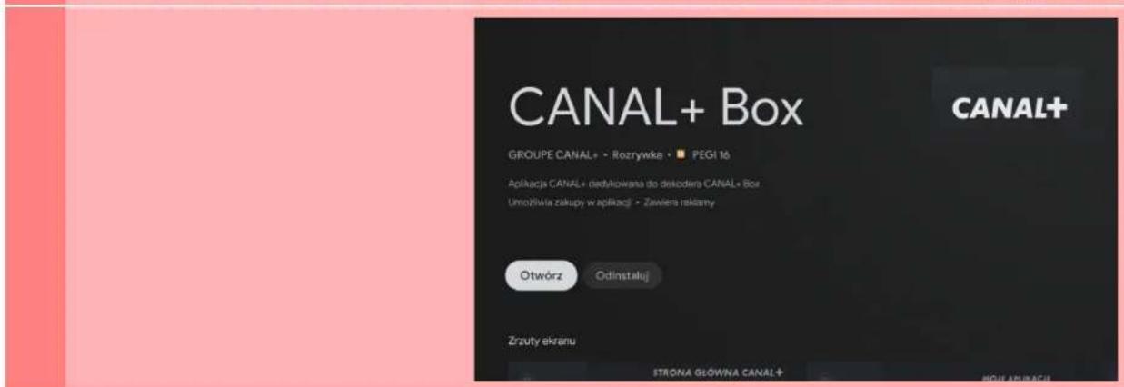 CANAL+ Box GROUPE CANAL+ • Rozrywka • PEGI 16 Aplicacja CANAL+ dedykowana do dekodera CANAL+ Box Umwidwa zakupy w aplikaci? • Zawiera rakiarny Otwórz Odinstaluj Zrzuty ekranu STRONA GŁOWNA CANAL+