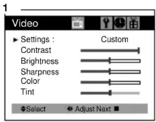 Video Settings : Custom Contrast Brightness Sharpness Color Tint Select Adjust Next