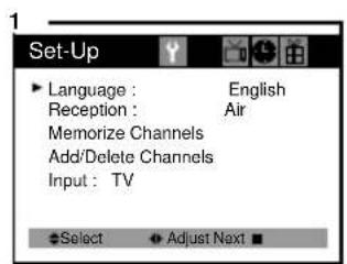 Set-Up Language : English Reception : Air Memorize Channels Add/Delete Channels Input : TV Select Adjust Next