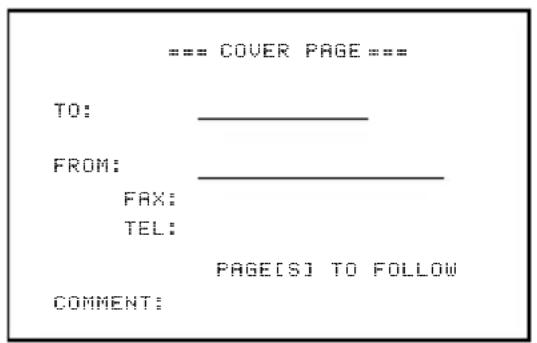 === COVER PAGE === TO: ________ FROM: ________ FAX: TEL: PAGE(S) TO FOLLOW COMMENT: