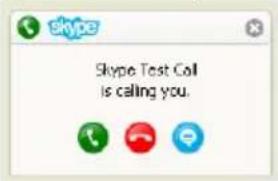 Skype Skype Test Call is calling you.
