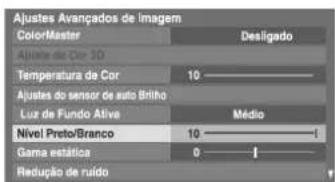 Ajustes Avançados de Imagem ColorMaster Desligado Ajuste do Cir 10 Temperatura de Cor 10 Ajustes do sensor de auto Briho Luz de Fundo Ative Médio Nível Preto/Branco 10 Gama estática 0 Redução de ruido