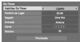 On Timer Habilitar On Timer Horário de Ligar Repeitar Entrada Canal Volume Ligado 00:00 Uma Voz Antena 30 Finalizado