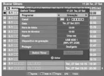 Buscar Gênero 11:30 Ter, 27 Set Definer Timer 11:21 Ter, 27 Set Programar Gravada 12:00 5:1 Tm: 27 Set 2011 12:30 Tra de Inicio 12:00 Tra de Móveis 12:30 Ums vio 14:00 USB RDO 16:00 USB 471/2008 17:47 Ovalgado 17:01 Subfa Terai Ende Tel: 27 Set 19-15 Tel: 27 Set 19-30 20:30