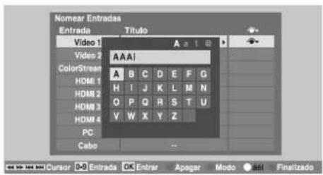 Nomear Entrodas Entrado Video 1 Video 2 ColorStream HDMI 1 HDMI 2 HDMI 3 HDMI 4 PC Cabo A A 1 0 A B C D E F G H I J K L M N O P Q R S T U V W X Y Z Cursor OK Entrada OK Enrar Apegar Modo Sel Finalizado