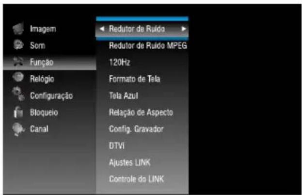 Imagem Som Função Relógio Configuração Bloqueio Canal Redutor de Ruído Redutor de Ruído MPEG 120Hz Formato de Tela Tela Azul Relação de Aspecto Config. Gravador DTVI Ajustes LINK Controle do LINK