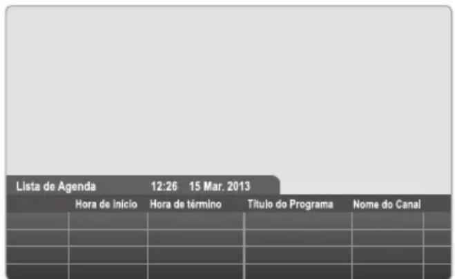 Lista de Agenda 12:26 15 Mar. 2013 Hora de início Hora de término Titulo do Programa Nome do Canal