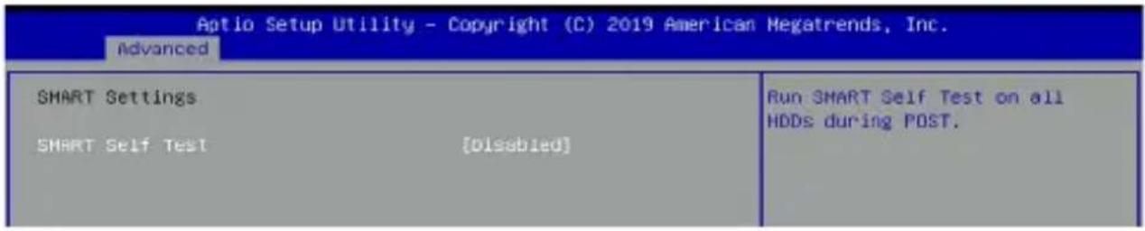 Aptio Setup Utility - Copyright (C) 2019 American Megatrends, Inc. Advanced SMART Settings SMART Self Test [Disabled] Run SMART Self Test on all HDDs during POST.