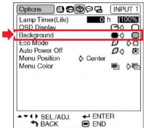 Options Lamp Timer(Life) 0 h (100%) OSD Display Background Eco Mode Auto Power Off Menu Position Center Menu Color SEL./ADJ. ENTER BACK END